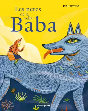 LES NETES DE LA VELLA BABA LES NETES DE LA VELLA BABA