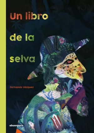UN LIBRO DE LA SELVA UN LIBRO DE LA SELVA
