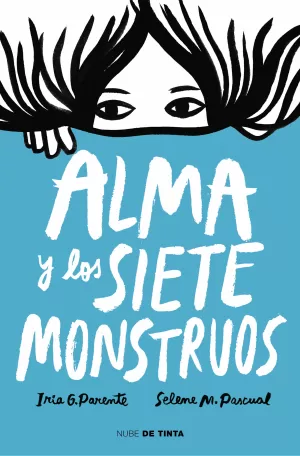 ALMA Y LOS SIETE MONSTRUOS ALMA Y LOS SIETE MONSTRUOS