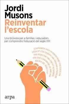 REINVENTAR L'ESCOLA REINVENTAR L'ESCOLA