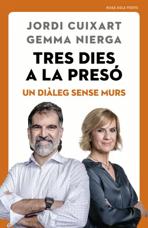 TRES DIES A LA PRESÓ TRES DIES A LA PRESÓ