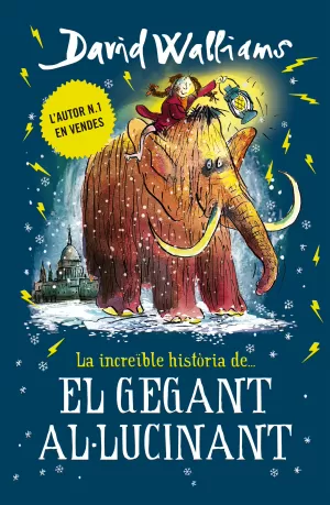 LA INCREÏBLE HISTÒRIA DE... EL GEGANT AL·LUCINANT LA INCREÏBLE HISTÒRIA DE... EL GEGANT AL·LUCINANT