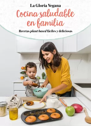 COCINA SALUDABLE EN FAMILIA COCINA SALUDABLE EN FAMILIA