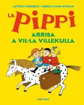 LA PIPPI ARRIBA A VIL·LA VILLEKULLA