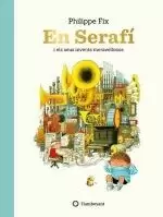 EN SERAFÍ I ELS SEUS INVENTS MERAVELLOSOS EN SERAFÍ I ELS SEUS INVENTS MERAVELLOSOS