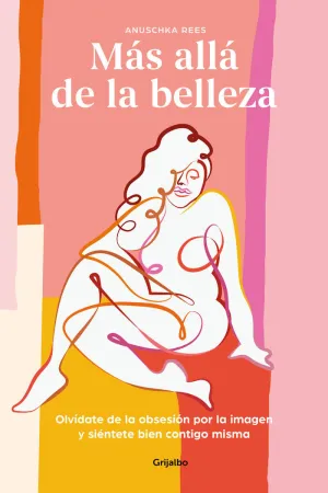 MÁS ALLÁ DE LA BELLEZA MÁS ALLÁ DE LA BELLEZA