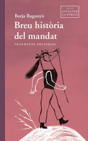 BREU HISTÒRIA DEL MANDAT