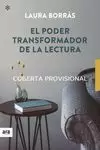 EL PODER TRANSFORMADOR DE LA LECTURA EL PODER TRANSFORMADOR DE LA LECTURA