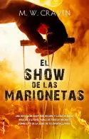 EL SHOW DE LAS MARIONETAS (SERIE WASHINGTON POE 1) EL SHOW DE LAS MARIONETAS (SERIE WASHINGTON POE 1)