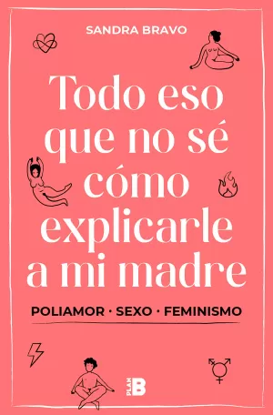 TODO ESO QUE NO SÉ CÓMO EXPLICARLE A MI MADRE TODO ESO QUE NO SÉ CÓMO EXPLICARLE A MI MADRE