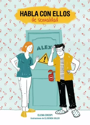 HABLA CON ELLOS DE SEXUALIDAD HABLA CON ELLOS DE SEXUALIDAD