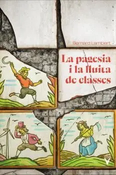 PAGESIA I LA LLUITA DE CLASSES, LA PAGESIA I LA LLUITA DE CLASSES, LA