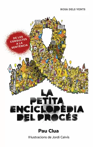 LA PETITA ENCICLOPÈDIA DEL PROCÉS LA PETITA ENCICLOPÈDIA DEL PROCÉS
