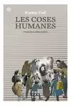 LES COSES HUMANES LES COSES HUMANES
