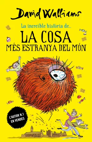 LA INCREÏBLE HISTÒRIA DE... LA COSA MÉS ESTRANYA DEL MÓN LA INCREÏBLE HISTÒRIA DE... LA COSA MÉS ESTRANYA DEL MÓN