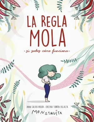 LA REGLA MOLA (SI SABES CÓMO FUNCIONA) (MENSTRUITA)