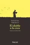 EL DIABLE A LA CREU EL DIABLE A LA CREU