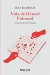 VIDA DE GÉRARD FULMARD