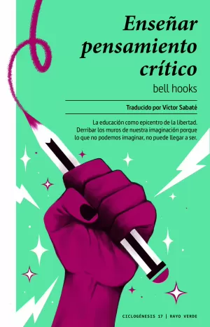 ENSEÑAR PENSAMIENTO CRÍTICO ENSEÑAR PENSAMIENTO CRÍTICO