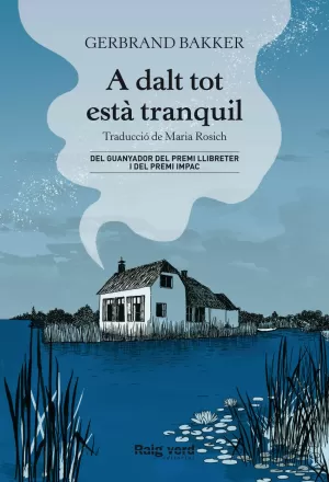 A DALT TOT ESTÀ TRANQUIL A DALT TOT ESTÀ TRANQUIL