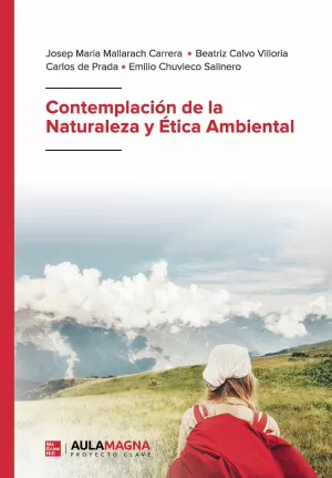 CONTEMPLACIÓN DE LA NATURALEZA Y ÉTICA AMBIENTAL CONTEMPLACIÓN DE LA NATURALEZA Y ÉTICA AMBIENTAL