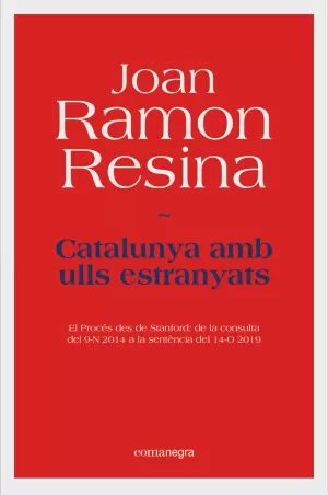 CATALUNYA AMB ULLS ESTRANYATS CATALUNYA AMB ULLS ESTRANYATS
