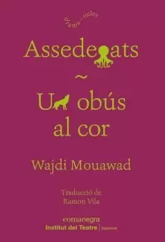 ASSEDEGATS / UN OBÚS AL COR ASSEDEGATS / UN OBÚS AL COR