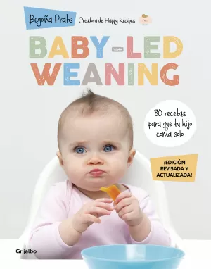 BABY-LED WEANING (EDICIÓN REVISADA Y ACTUALIZADA) BABY-LED WEANING (EDICIÓN REVISADA Y ACTUALIZADA)