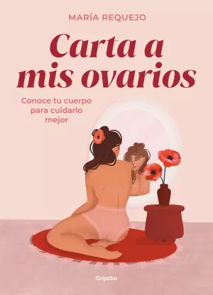 CARTA A MIS OVARIOS CARTA A MIS OVARIOS