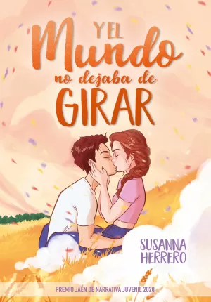 Y EL MUNDO NO DEJABA DE GIRAR Y EL MUNDO NO DEJABA DE GIRAR
