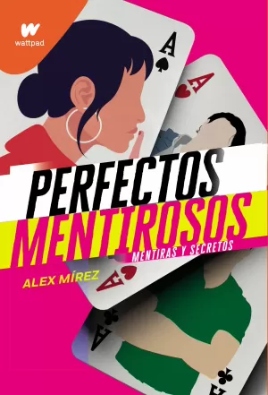 MENTIRAS Y SECRETOS (PERFECTOS MENTIROSOS 1) MENTIRAS Y SECRETOS (PERFECTOS MENTIROSOS 1)