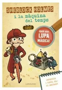 SHERLOCK HOLMES I LA MÀQUINA DEL TEMPS SHERLOCK HOLMES I LA MÀQUINA DEL TEMPS