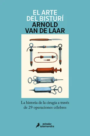 EL ARTE DEL BISTURÍ EL ARTE DEL BISTURÍ
