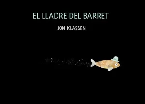 EL LLADRE DEL BARRET EL LLADRE DEL BARRET