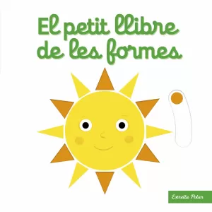 EL PETIT LLIBRE DE LES FORMES EL PETIT LLIBRE DE LES FORMES