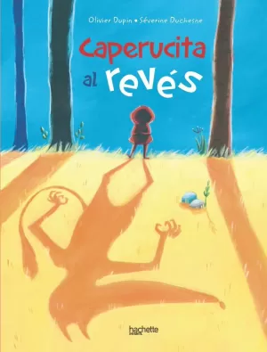 CAPERUCITA AL REVÉS CAPERUCITA AL REVÉS