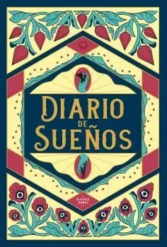 DIARIO DE SUEÑOS (NUEVA EDICIÓN AMPLIADA) DIARIO DE SUEÑOS (NUEVA EDICIÓN AMPLIADA)