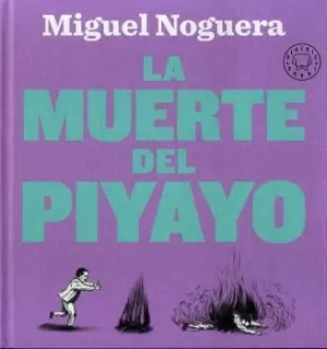 LA MUERTE DEL PIYAYO