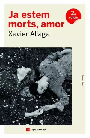 JA ESTEM MORTS, AMOR JA ESTEM MORTS, AMOR