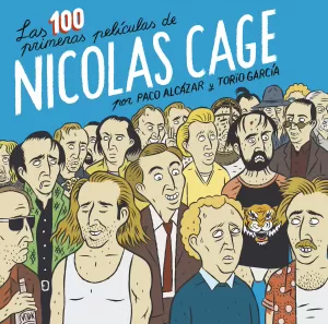 LAS 100 PRIMERAS PELÍCULAS DE NICOLAS CAGE LAS 100 PRIMERAS PELÍCULAS DE NICOLAS CAGE