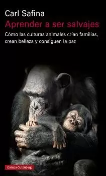 APRENDER A SER SALVAJES APRENDER A SER SALVAJES