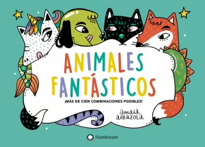 ANIMALES FANTÁSTICOS ANIMALES FANTÁSTICOS