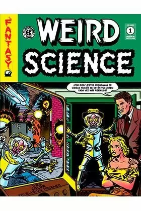 WEIRD SCIENCE VOLUMEN 1 WEIRD SCIENCE VOLUMEN 1