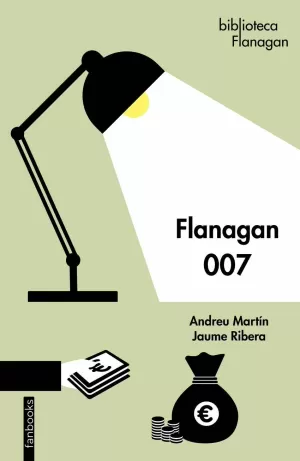 FLANAGAN 007 FLANAGAN 007