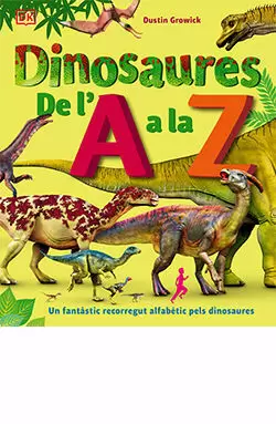 DINOSAURES DE L'A A LA Z DINOSAURES DE L'A A LA Z