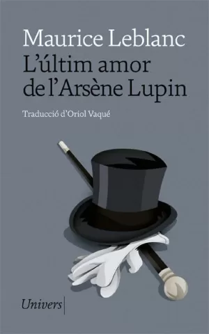L'ÚLTIM AMOR DE L'ARSÈNE LUPIN L'ÚLTIM AMOR DE L'ARSÈNE LUPIN