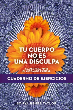 TU CUERPO NO ES UNA DISCULPA TU CUERPO NO ES UNA DISCULPA