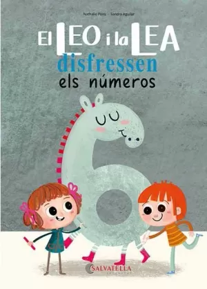 EL LEO I LA LEA DISFRESSEN ELS NÚMEROS EL LEO I LA LEA DISFRESSEN ELS NÚMEROS