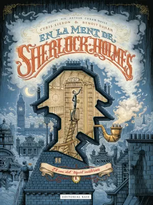 EN LA MENT DE SHERLOCK HOLMES 1. EL CAS DEL TIQUET MISTERIÓS EN LA MENT DE SHERLOCK HOLMES 1. EL CAS DEL TIQUET MISTERIÓS