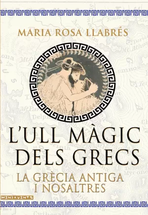 L'ULL MÀGIC DELS GRECS